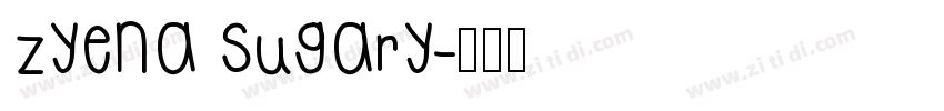ZYENA Sugary字体转换